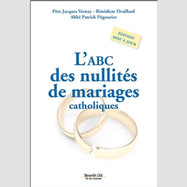 Abc des nullites de mariages catholiques