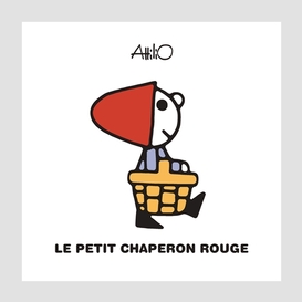 Petit chaperon rouge (le)