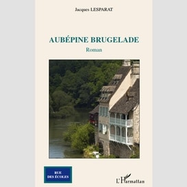 Aubépine brugelade