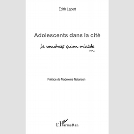 Adolescents dans la cité - je voudrais qu'on m'ai(d)me