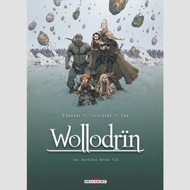 Wollodrin t09 -derniers heros (les)
