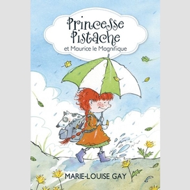 Princesse pistache et monsieur magnifiqu