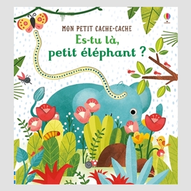 Es-tu la petit elephant