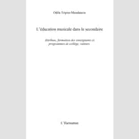 L'éducation musicale dans le secondaire - attributs, formati