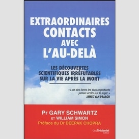 Extraordinaires contact avec l'au-dela