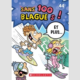 100 blagues et plus no 44