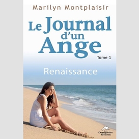 Le journal d'un ange 01 : renaissance