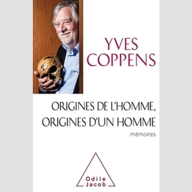 Origines de l'homme origine d'un homme