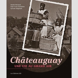 Chateauguay -une vie au grand air