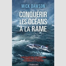 Conquerir les oceans a la rame