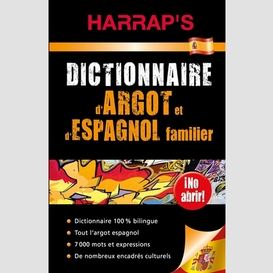 Dictionnaire d'argot et d'espagnol famil