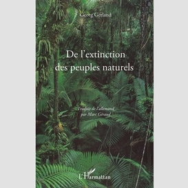 De l'extinction des peuples naturels