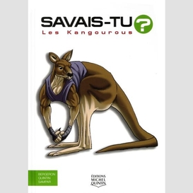 Savais-tu? - en couleurs 61 - les kangourous