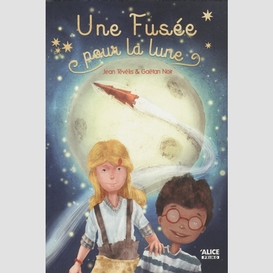 Une fusee pour la lune