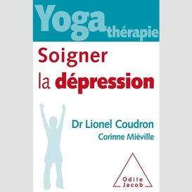 Yoga-thérapie : soigner la dépression