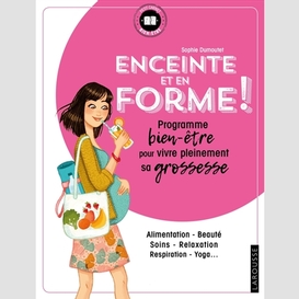 Enceinte et en forme