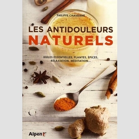 Antidouleurs naturels (les)