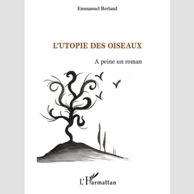 Utopie des oiseaux l'