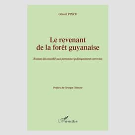 Le revenant de la forêt guyanaise