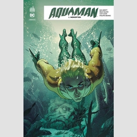 Aquaman rebirth 01 -inondation