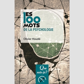 100 mots de la psychologie (les)