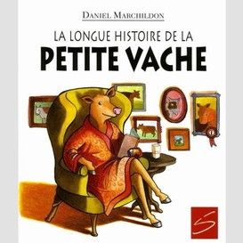 La longue histoire de la petite vache