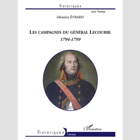 Les campagnes du général lecourbe (1794-1799)