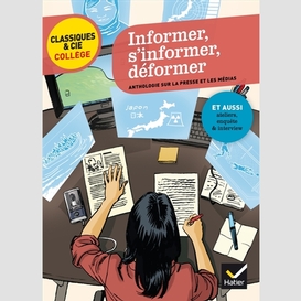 Informer s'informer deformer: anthologie