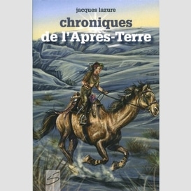 Chroniques de l'apres-terre