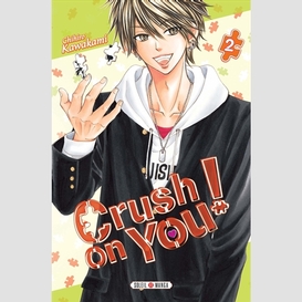 Crush on you t02