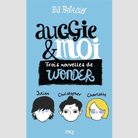 Auggie et moi -trois nouvelles de wonder