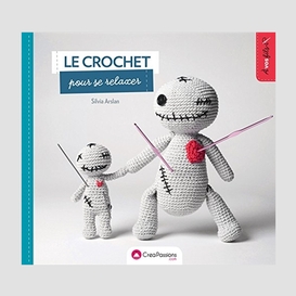 Crochet pour se relaxer (le)