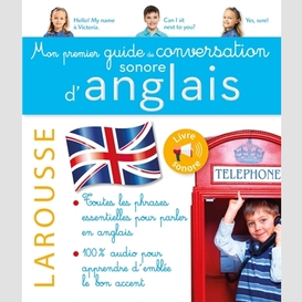 Mon premier guide convers sonore anglais