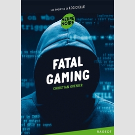 Fatal gaming