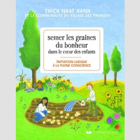 Semer graines bonheur dans coeur enfants