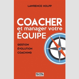 Coacher et manager votre equipe