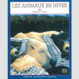 Animaux en hiver (les)