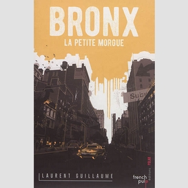 Bronx -la petite morgue