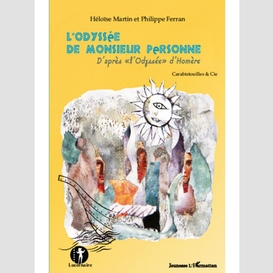 L'odyssée de monsieur personne - d'après 