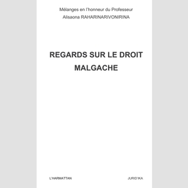 Regards sur le droit malgache - mélanges en l'honneur du pro