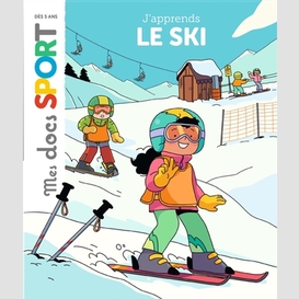 J'apprends le ski
