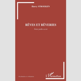 Rêves et rêveries