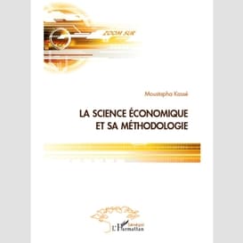 Science économique et sa méthodologie la