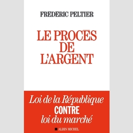 Le procès de l'argent