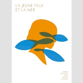 Jeune fille et la mer (la)