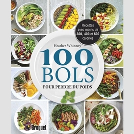 100 bols pour perdre du poids