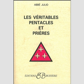 Veritables pentacles et prieres (les)