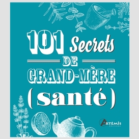 101 secrets de grand-mere