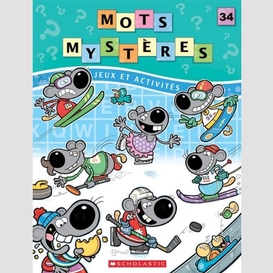 Mots mysteres t.34