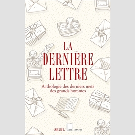 Derniere lettre (la)